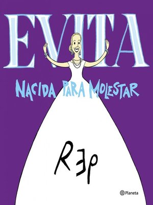 cover image of Evita. Nacida para molestar